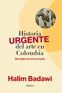 Historia URGENTE del arte en Colombia_cover