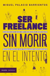 Ser freelance sin morir en el intento_cover