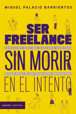 Ser freelance sin morir en el intento