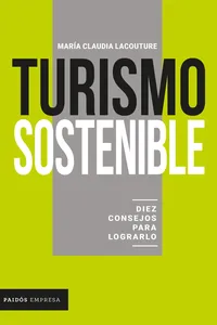 Turismo sostenible: diez consejos para lograrlo_cover