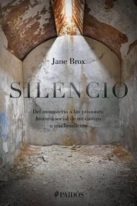 Silencio: del monasterio a las prisiones_cover