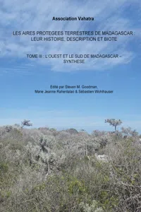 Les aires protégées terrestres de Madagascar: leur histoire, description et biota, tome 3_cover