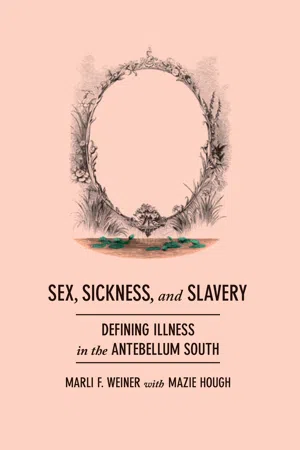 Sex, Sickness, and Slavery