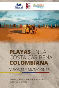 Playas en la costa caribeña colombiana: Visiones y mutaciones_cover