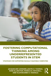 Fostering Computational Thinking Among Underrepresented Students in STEM_cover