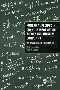 Numerical Recipes in Quantum Information Theory and Quantum Computing_cover