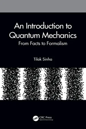 An Introduction to Quantum Mechanics