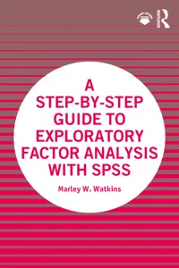 A Step-by-Step Guide to Exploratory Factor Analysis with SPSS_cover