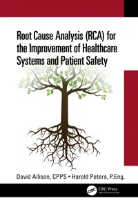 Root Cause Analysis for the Improvement of Healthcare Systems and Patient Safety_cover