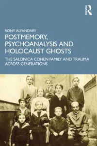 Postmemory, Psychoanalysis and Holocaust Ghosts_cover