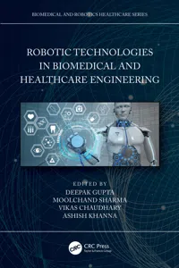 Robotic Technologies in Biomedical and Healthcare Engineering_cover