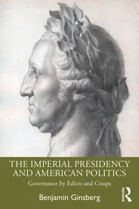 The Imperial Presidency and American Politics_cover
