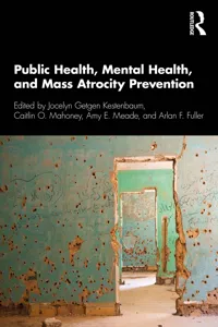 Public Health, Mental Health, and Mass Atrocity Prevention_cover