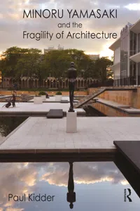 Minoru Yamasaki and the Fragility of Architecture_cover