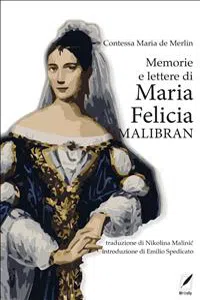 Memorie e lettere di Maria Felicia Malibran_cover