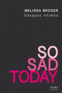 So Sad Today. Ensayos íntimos_cover