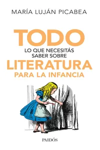 Todo lo que necesitás saber sobre literatura para la infancia_cover