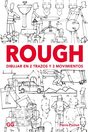 Rough. Dibujar en 2 trazos y 3 movimientos