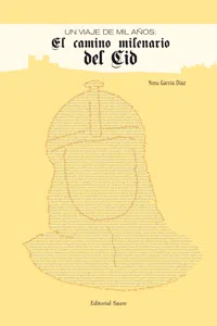 UN VIAJE DE MIL AÑOS: El camino milenario del Cid_cover