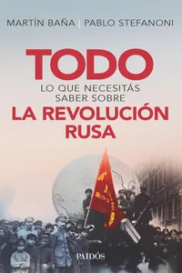 Todo lo que necesitás saber sobre la Revolución Rusa_cover