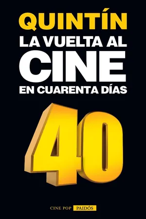 La vuelta al cine en cuarenta días