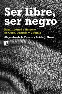 Ser libre, ser negro_cover