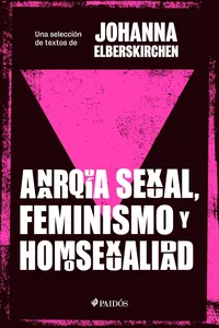 Anarquía sexual, feminismo y homosexualidad_cover