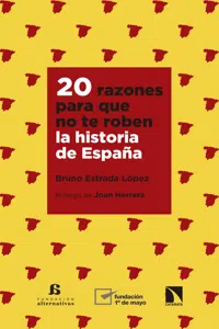 20 razones para que no te roben la historia de España_cover