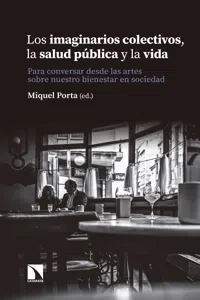 Los imaginarios colectivos, la salud pública y la vida_cover