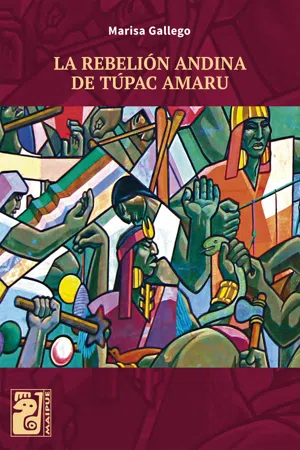 LA REBELIÓN ANDINA DE TÚPAC AMARU