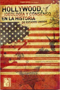 Hollywood, ideología y consenso en la historia de Estados Unidos_cover