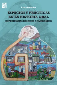 Espacios y prácticas en la historia oral_cover