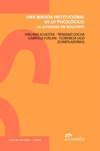 Una mirada institucional de lo psicológico: la alteridad en nosotros_cover