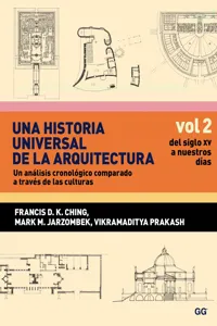Una historia universal de la arquitectura. Un análisis cronológico comparado a través de las culturas_cover