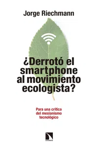 ¿Derrotó el "smartphone" al movimiento ecologista?_cover