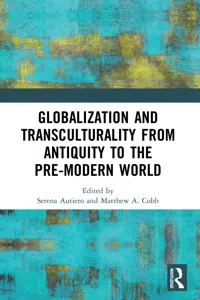 Globalization and Transculturality from Antiquity to the Pre-Modern World_cover