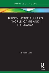 Buckminster Fuller's World Game and Its Legacy_cover