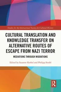 Cultural Translation and Knowledge Transfer on Alternative Routes of Escape from Nazi Terror_cover