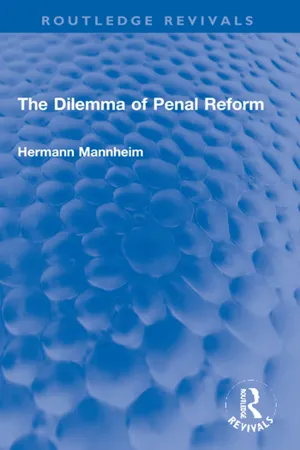 The Dilemma of Penal Reform