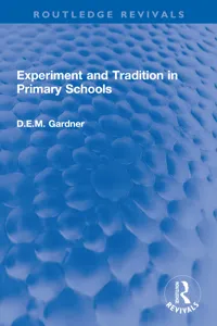 Experiment and Tradition in Primary Schools_cover