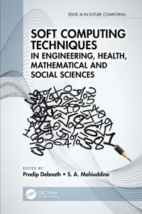 Soft Computing Techniques in Engineering, Health, Mathematical and Social Sciences_cover