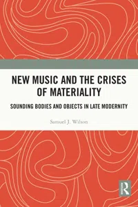 New Music and the Crises of Materiality_cover