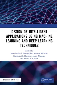 Design of Intelligent Applications using Machine Learning and Deep Learning Techniques_cover