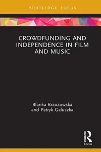 Crowdfunding and Independence in Film and Music_cover