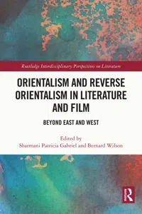 Orientalism and Reverse Orientalism in Literature and Film_cover