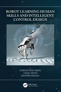 Robot Learning Human Skills and Intelligent Control Design_cover