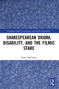 Shakespearean Drama, Disability, and the Filmic Stare_cover