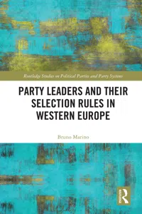 Party Leaders and their Selection Rules in Western Europe_cover