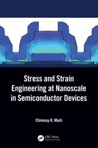 Stress and Strain Engineering at Nanoscale in Semiconductor Devices_cover