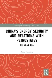 China's Energy Security and Relations With Petrostates_cover